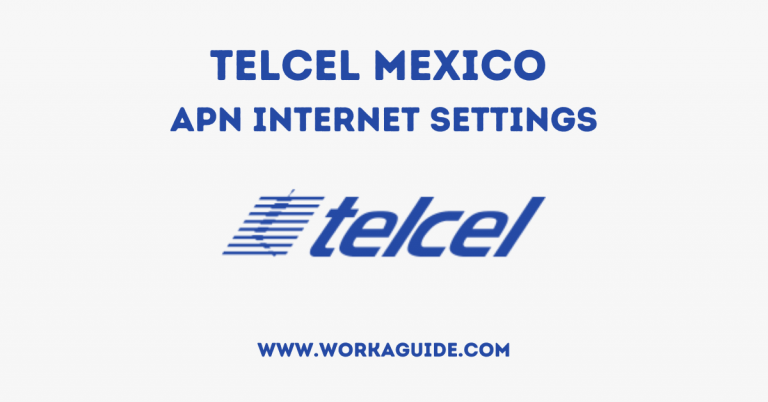 Telcel Mexico APN Internet Settings [2022]