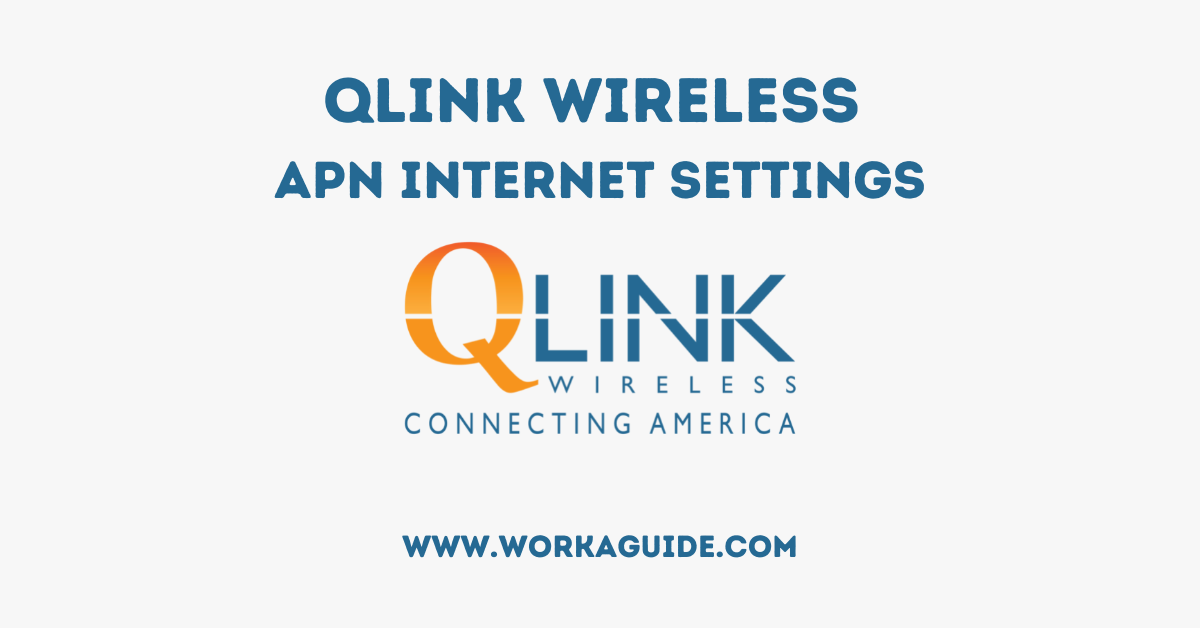 Qlink Apn settings