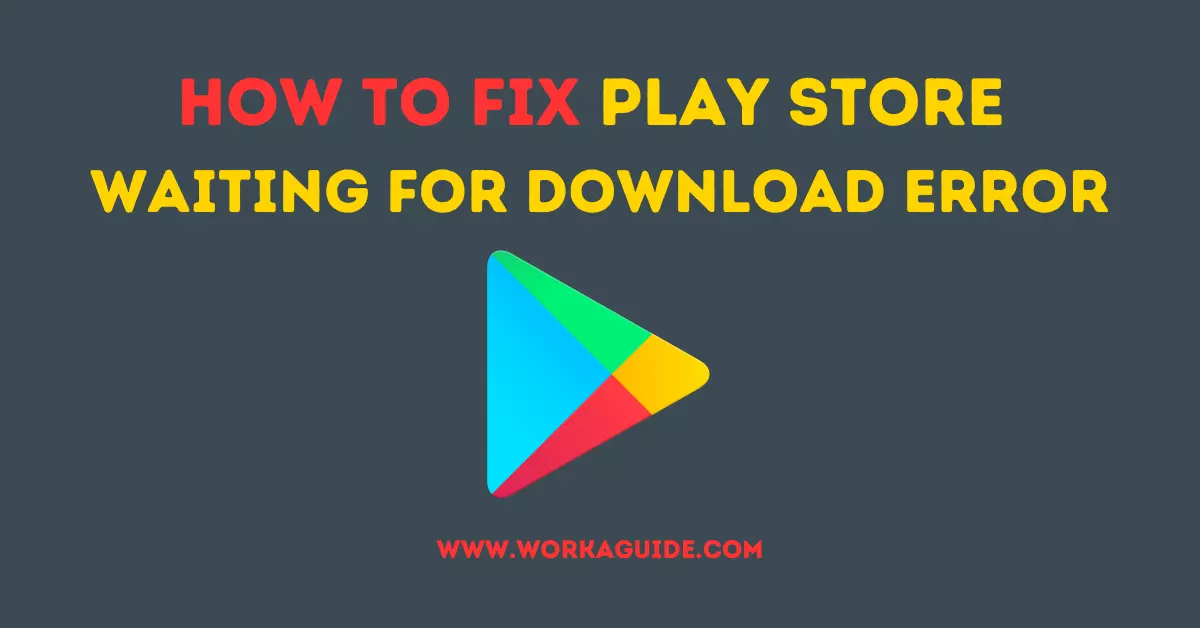 Play Store Waiting for download