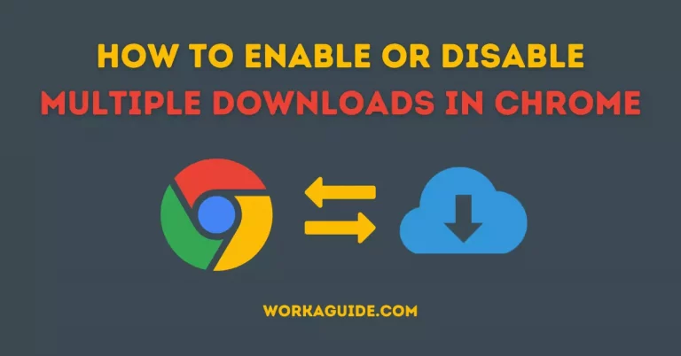 How To Enable or Disable Multiple File Downloads in Chrome [2022]