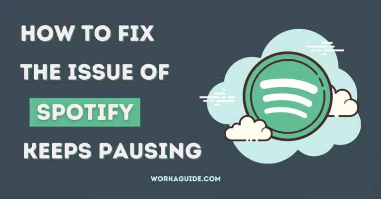 Top 13 Ways to Fix Spotify Keeps Pausing Issue [2022]