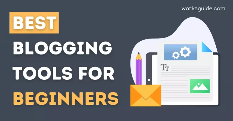 12 Best Blogging Tools For Beginners In 2023