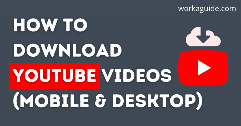 How To Download YouTube Videos for Free (Mobile & Desktop) [2022]
