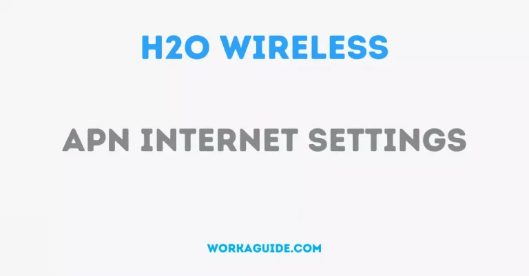 H2O Wireless APN Internet Settings USA [2022]