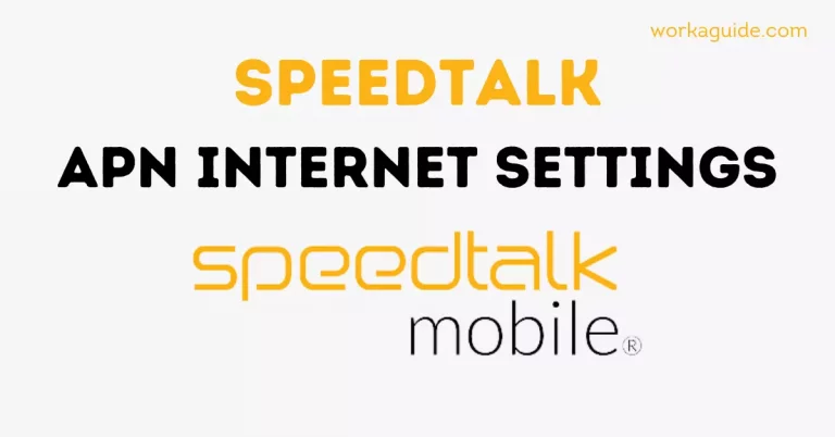 SpeedTalk APN Internet Settings [2022]