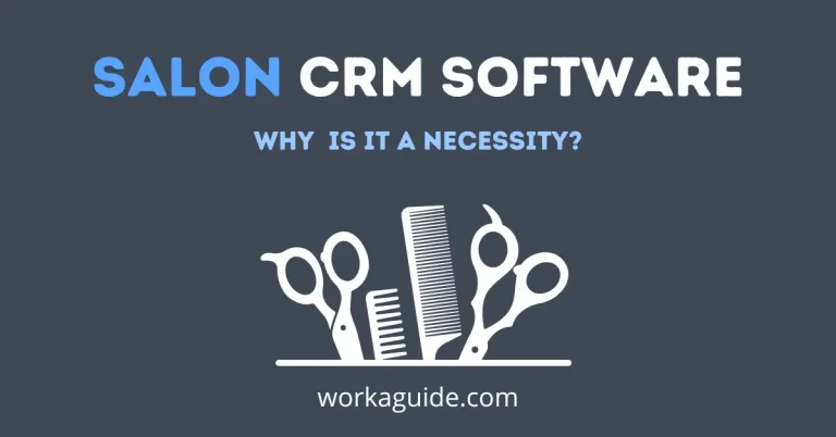 Salon CRM Software: 8 Reasons Why Do You Need One?
