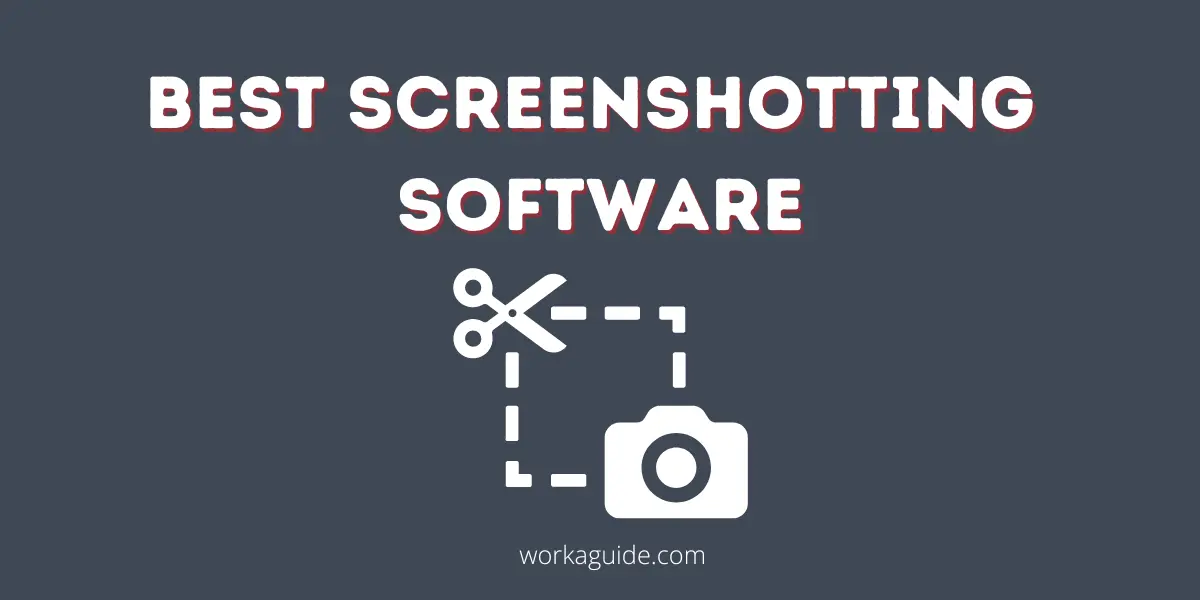 best screenshotting software