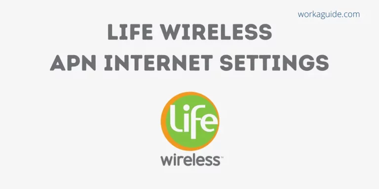 Life Wireless APN Internet Settings [2022]