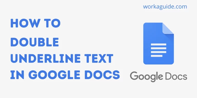 How To Double Underline Text in Google Docs [2022]