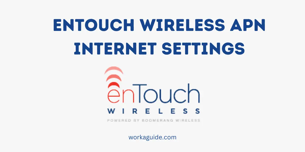 entouch wireless apn internet settings