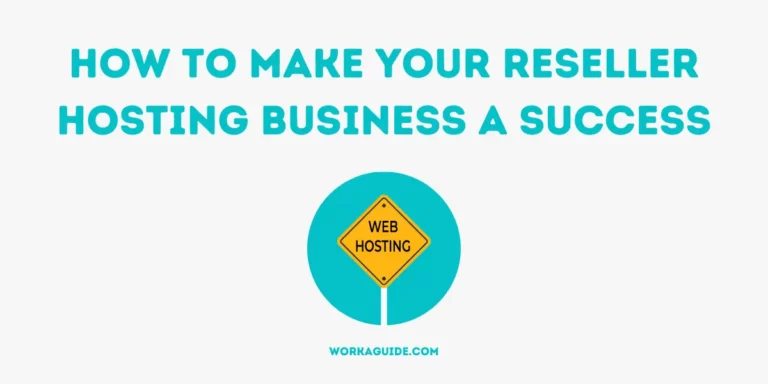 5 Strategies To Make Your Reseller Hosting Business a Success 